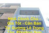 NHÀ Chính Chủ - Giá Tốt - Cần Bán Tại Đường Lê Trọng Tấn, Phường Sơn Kỳ, Quận Tân Phú, HCM